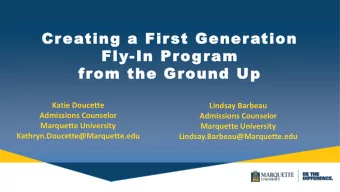Creating a First Generation  Fly-In Program  from the Ground Up  Katie Doucette  Lindsay Barbeau
