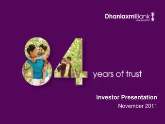 Investor Presentation  November 2011  Disclaimer This presentation has been prepared by The