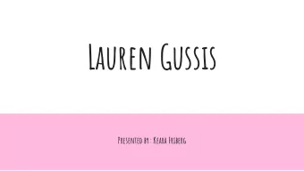 Lauren Gussis  Presented by: Keara Friberg  Lauren Gussis is the  creator of the Netflix  series,
