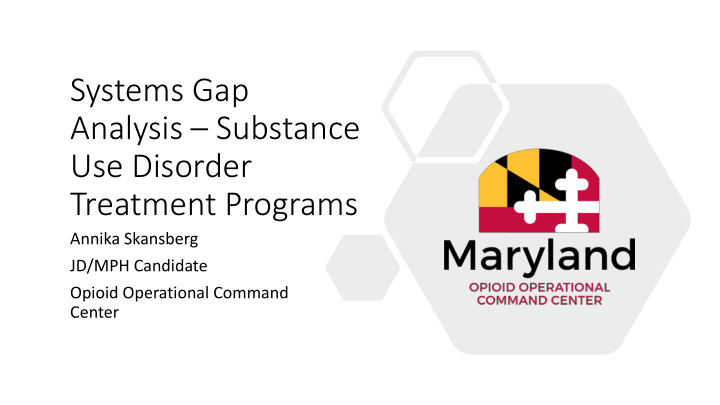 systems gap analysis substance use disorder treatment