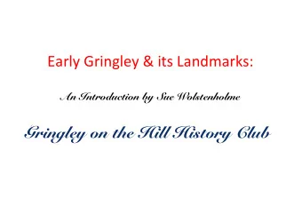 Early  Gringley  &amp;  its  Landmarks:  An Introduction by Sue Wolstenholme