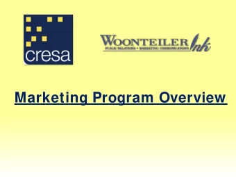 Marketing Program Overview  History and Expertise   Woonteiler Ink (Wink) has worked with Cresa