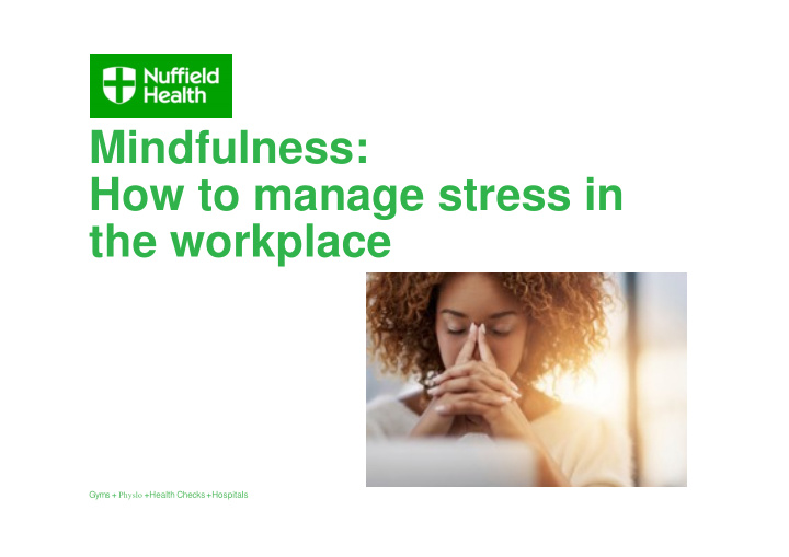 mindfulness how to manage stress in the workplace
