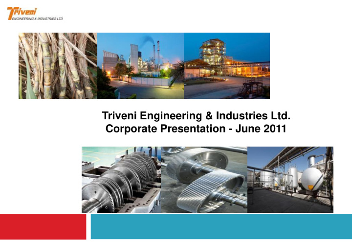triveni engineering industries ltd corporate presentation
