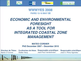 ECONOMIC AND ENVIRONMENTAL  FORESIGHT  AS A TOOL FOR  INTEGRATED COASTAL ZONE  MANAGEMENT  MATEO