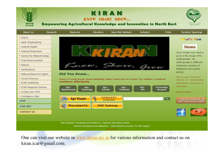 one can visit our website in kiran nic in for various