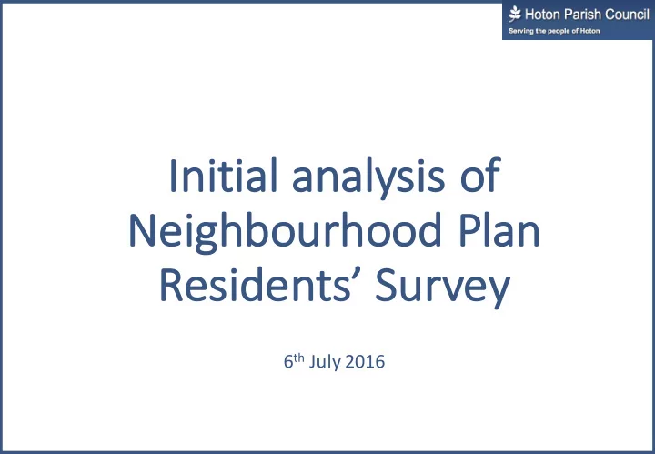 in initial analysis of ne neig ighbou ourhood ood pl plan