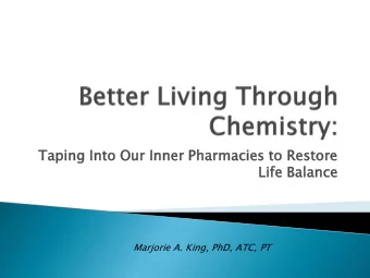 Life  e Ba  Balanc  nce  Marjorie A. King, PhD, ATC, PT  Alternative Medicine  Ayurvedic