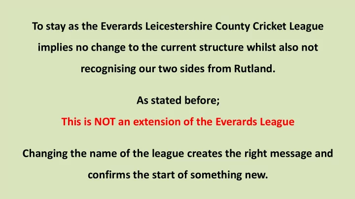 to stay as the everards leicestershire county cricket