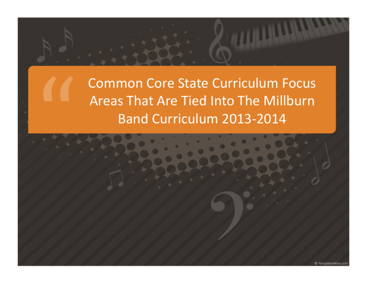 common core state curriculum focus areas that are tied