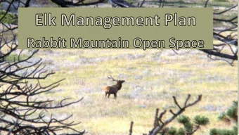 Larimer County  Hall Ranch  Lyons  Heil Ranch  Management Plan Update is prioritized on our