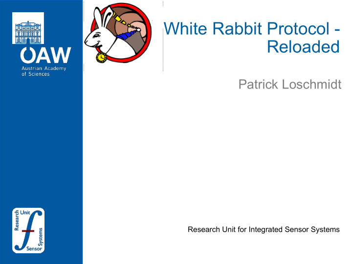 white rabbit protocol reloaded