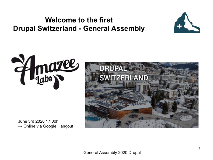 welcome to the first drupal switzerland general assembly