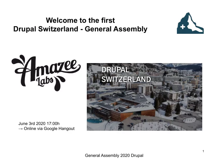 welcome to the first drupal switzerland general assembly