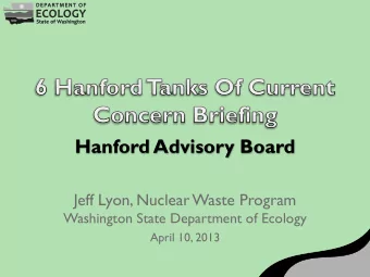 Hanford Advisory Board  Jeff Lyon, Nuclear Waste Program  Washington State Department of Ecology