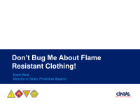 don t bug me about flame resistant clothing