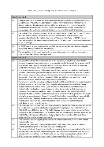 Main Q&amp;A (Analyst Meeting after the Results for FY2018/3Q)  Questioner No. 1  Q1  I believe