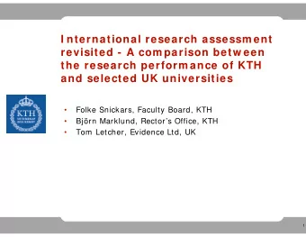 I nternational research assessm ent  revisited - A com parison betw een  the research perform ance