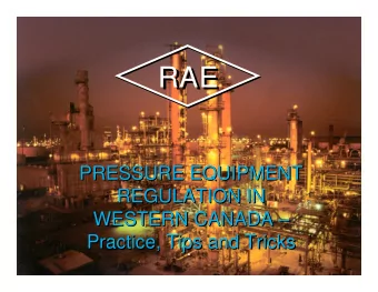 RAE  RAE  PRESSURE EQUIPMENT  PRESSURE EQUIPMENT  REGULATION IN  REGULATION IN  WESTERN CANADA