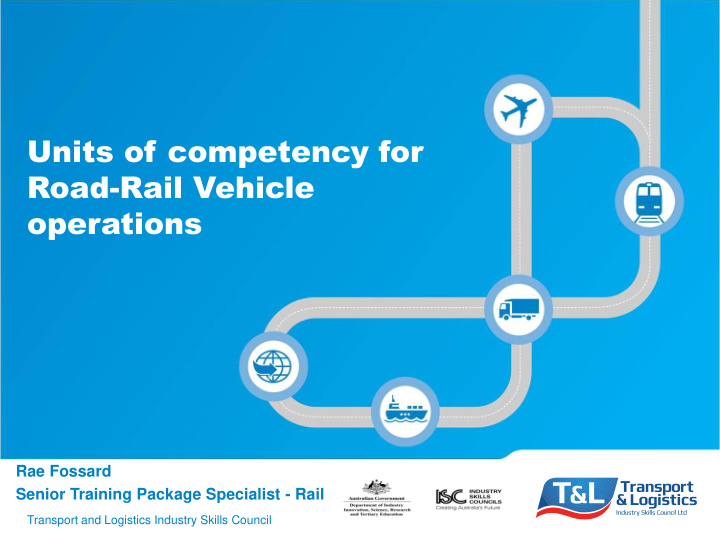 units of competency for road rail vehicle operations