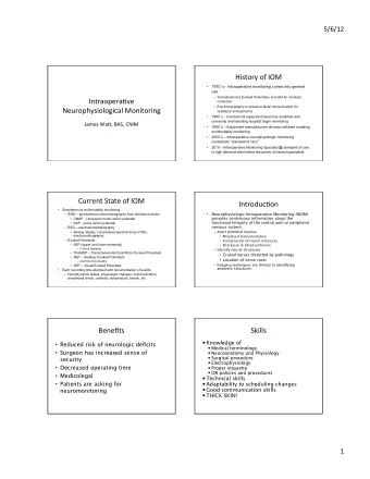 History  of  IOM    1970  s - Intraoperative monitoring comes into general  use