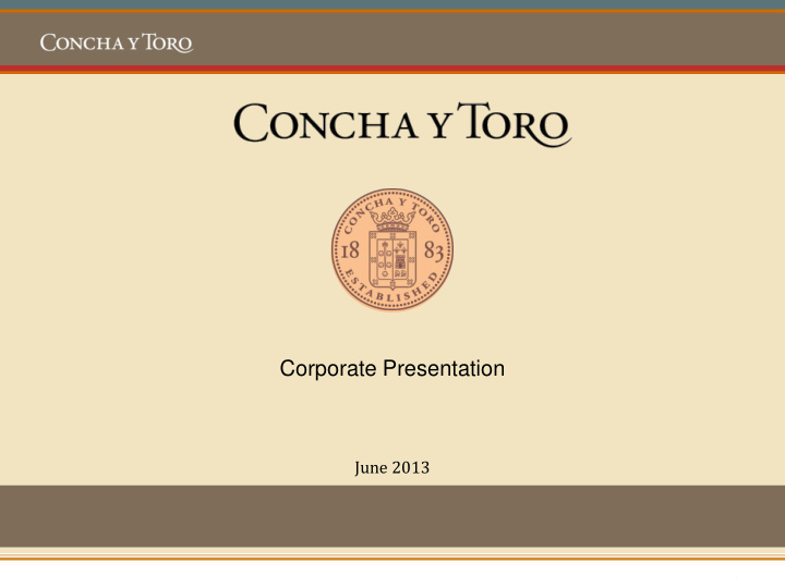 corporate presentation june 2013 1 1 1 wine industry