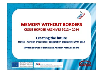 MEMORY WITHOUT BORDERS  MEMORY WITHOUT BORDERS  CROSS BORDER ARCHIVES 2012  CROSS BORDER ARCHIVES