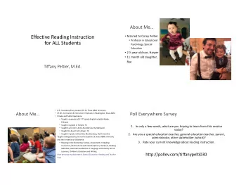 Effective Reading Instruction  Married to Corey Peltier  Professor in Educational  for ALL