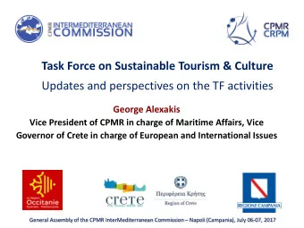 Task Force on Sustainable Tourism &amp; Culture  Updates and perspectives on the TF activities