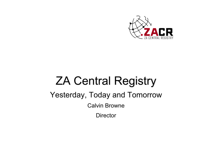 who is the za central registry previously known as