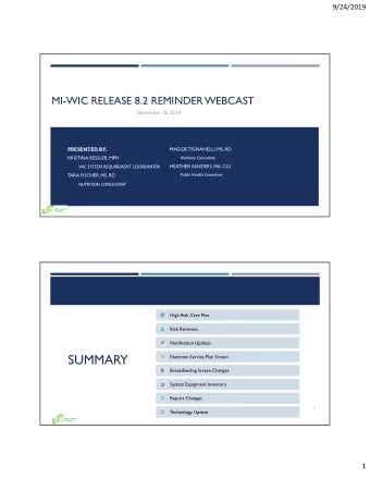 SUMMARY  Nutrition Service Plan Screen  Breastfeeding Screen Changes  System Equipment Inventory