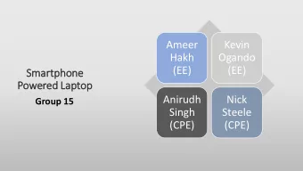 Ameer  Kevin  Hakh  Ogando  (EE)  (EE)  Smartp  rtphone  Powered Laptop  op  Anirudh  Nick  Group