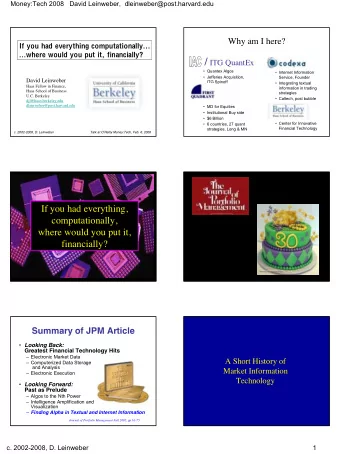 Money:Tech 2008   David Leinweber,  dleinweber@post.harvard.edu  NYSE moves indoors. Tontine Coffee