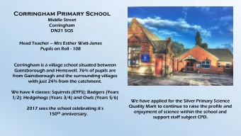 Corringham Primary School  Middle Street  Corringham  DN21 5QS Head Teacher  Mrs Esther