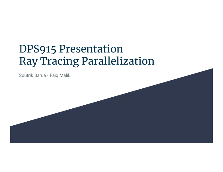 dps915 presentation ray tracing parallelization