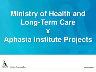 Long-Term Care  x  Aphasia Institute Projects  People with aphasia need to have critical