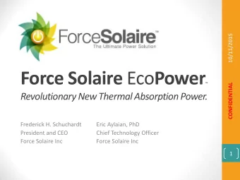 Key Personnel Frederick H. Schuchardt  President and CEO  Mr. Schuchardt is a pioneer,