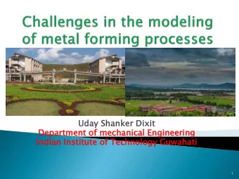 Uday Shanker  er Dix  ixit  it  Dep  epartmen  ent o  of mec  echanical E  Enginee  eering  Ind