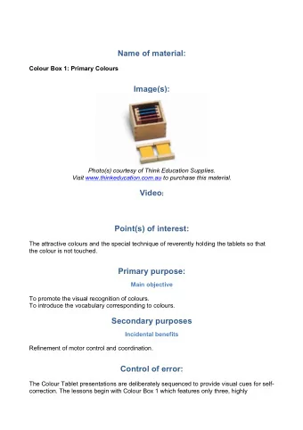 Name of material:  Colour Box 1: Primary Colours  Image(s):    Photo(s) courtesy of Think
