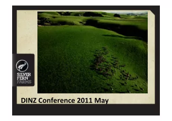 DINZ Conference 2011 May          Silver Fern Farms