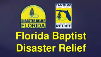 Disaster Relief  HELP,  HEALING  and HOPE  Matthew 25:40: &quot;The King will reply, 'I tell you