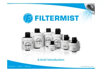 A brief introduction  Filtermist International Ltd  Filtermist manufacture the world   s best