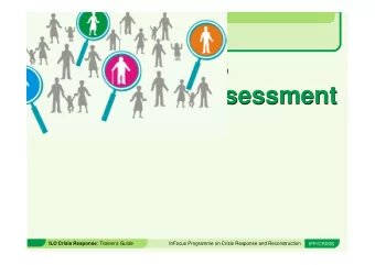CRISIS  CRISIS  Rapid Needs Assessment  Rapid Needs Assessment ILO Crisis Response : Trainers