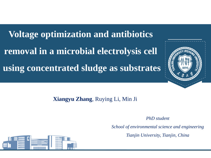 voltage optimization and antibiotics removal in a