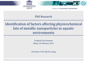 Identification of factors affecting physicochemical  fate of metallic nanoparticles in aquatic