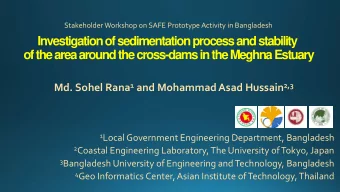 of the area around the cross-dams in the Meghna Estuary Md. Sohel Rana 1 and Mohammad Asad Hussain