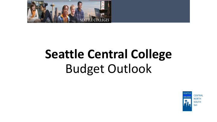 seattle central college budget outlook mega t a trends