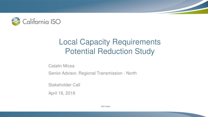 local capacity requirements potential reduction study