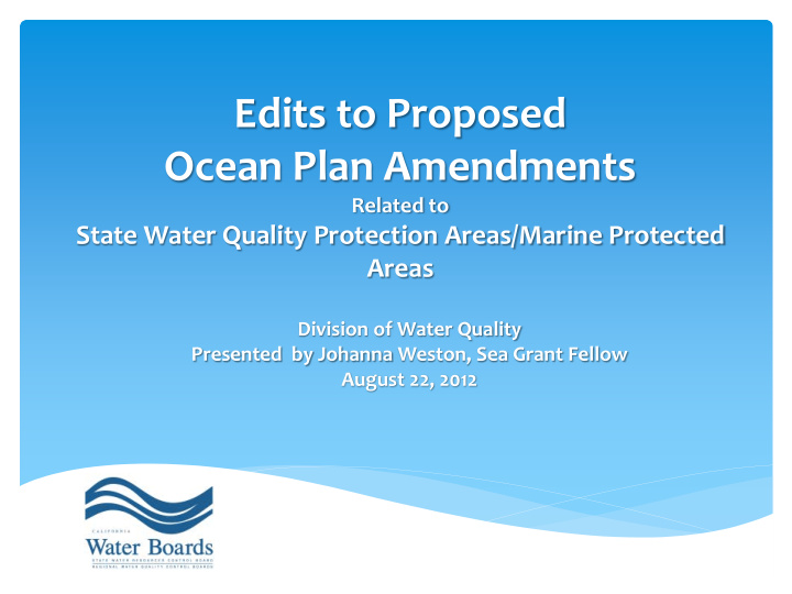 edits to proposed ocean plan amendments