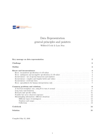 Data Representation  general principles and pointers  Wilfried Cools &amp; Lara Stas  Key message